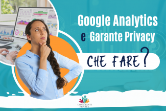 Il Garante Privacy vieta l'utilizzo di Google Analytics 