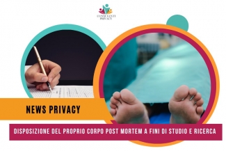 L'approvazione del Garante della privacy per la donazione del proprio corpo alla ricerca scientifica 