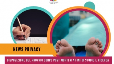 L'approvazione del Garante della privacy per la donazione del proprio corpo alla ricerca scientifica 