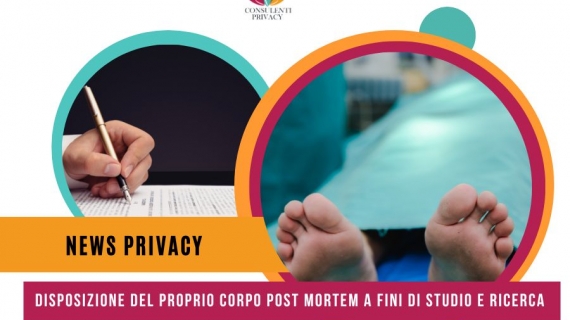 L'approvazione del Garante della privacy per la donazione del proprio corpo alla ricerca scientifica 